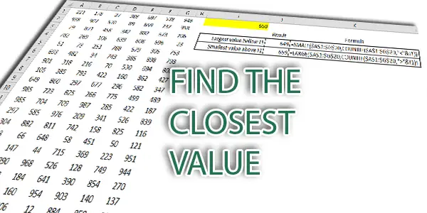 find-the-closest-value-in-excel-range-excel-unpluggedexcel-unplugged