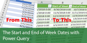 Start and End Of Week Dates With Power Query
